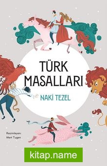 Türk Masalları (Ciltli) — Naki Tezel kitap kapağı