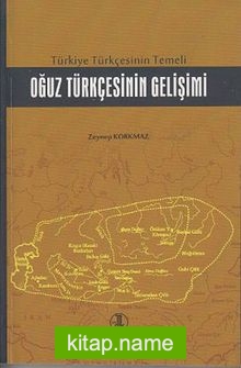 Türkiye Türkçesinin Temeli Oğuz Türkçesinin Gelişimi — Prof. Dr. Zeynep Korkmaz kitap kapağı