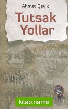 Tutsak Yollar — Ahmet Çevik kitap kapağı
