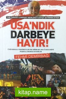 USA'ndık Darbeye Hayır ! — Fehmi Demirbağ kitap kapağı