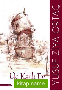 Üç Katlı Ev — Yusuf Ziya Ortaç kitap kapağı