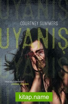 Uyanış (Ciltli) — Courtney Summers kitap kapağı