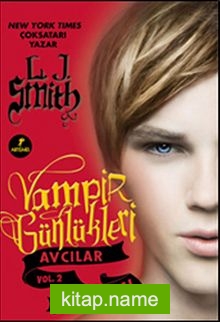 Vampir Günlükleri Avcılar Vol.2 - Ay Şarkısı — L. J. Smith kitap kapağı