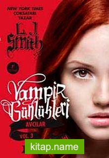 Vampir Günlükleri Avcılar Vol.3 Kaderin Yükselişi — L. J. Smith kitap kapağı