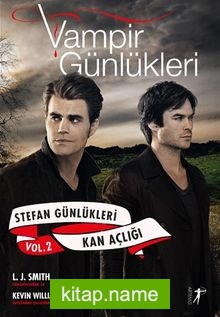 Vampir Günlükleri Stefan Günlükleri Vol. 2 - Kan Açlığı — L. J. Smith kitap kapağı