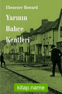 Yarının Bahçe Kentleri — Ebenezer Howard kitap kapağı