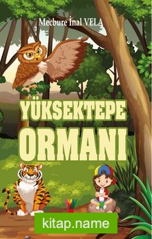 Yüksektepe Ormanı — Mecbure İnal Vela kitap kapağı