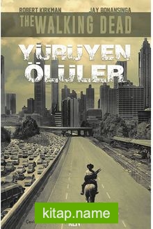 Yürüyen Ölüler — Robert Kirkman kitap kapağı