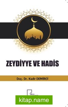 Zeydiyye ve Hadis — Kadir Demirci kitap kapağı