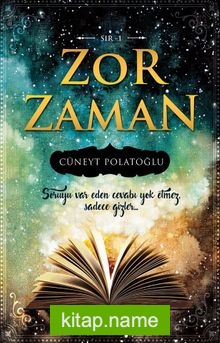 Zor Zaman / Sır 1 — Cüneyt Polatoğlu kitap kapağı
