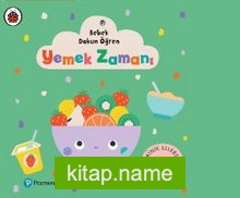 Bebek Dokun Öğren Yemek Zamanı (0-3 Yaş) — Kolektif kitap kapağı