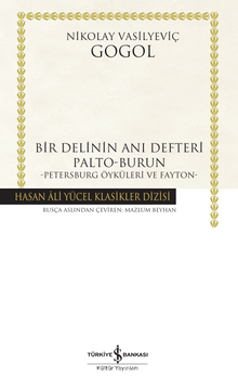 Bir Delinin Anı Defteri Palto-Burun -Petersburg Öyküleri ve Fayton-Ciltli — Nikolay Vasilievich Gogol kitap kapağı