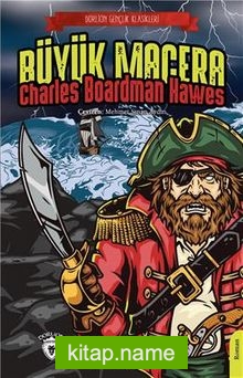Büyük Macera / Dorlion Gençlik Klasikleri — Charles Boardman Hawes kitap kapağı