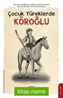 Çocuk Yüreklerde Köroğlu kitap kapağı