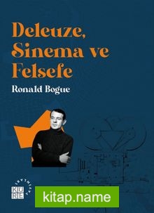 Deleuze, Sinema ve Felsefe — Ronald Bogue kitap kapağı