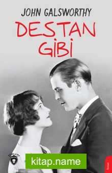 Destan Gibi — John Galsworthy kitap kapağı