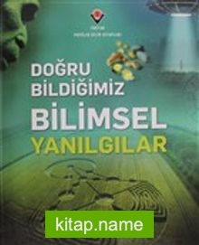 Doğru Bildiğimiz Bilimsel Yanılgılar — Kolektif kitap kapağı