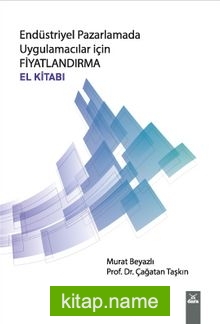Endüstriyel Pazaralamada Uygulamacılar İçin Fiyatlandırma El Kitabı — Doç. Dr. Çağatan Taşkın kitap kapağı