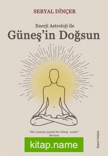 Enerji Astroloji ile Güneş’in Doğsun — Seryal Dinçer kitap kapağı