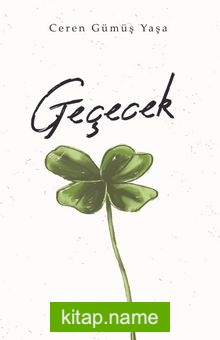 Geçecek — Ceren Gümüş Yaşa kitap kapağı