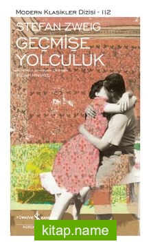 Geçmişe Yolculuk (Ciltli) — Stefan Zweig kitap kapağı