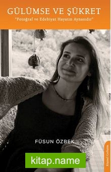Gülümse ve Şükret — Füsun Özbek kitap kapağı