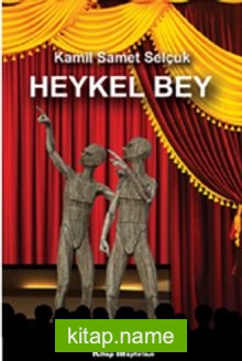 Heykel Bey — Kamil Samet Selçuk kitap kapağı