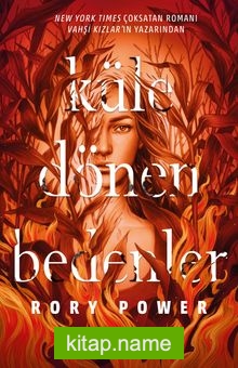 Küle Dönen Bedenler — Rory Power kitap kapağı