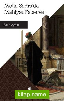 Molla Sadra'da Mahiyet Felsefesi — Salih Aydın kitap kapağı