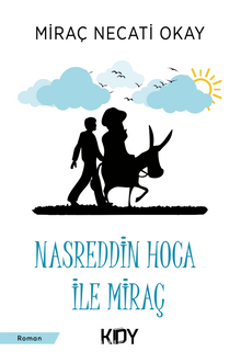 Nasreddin Hoca İle Miraç — Miraç Necati Okay kitap kapağı