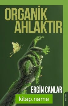 Organik Ahlaktır — Ergin Canlar kitap kapağı