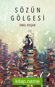 Sözün Gölgesi — Emel Koşar kitap kapağı