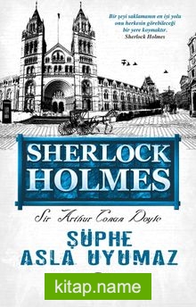Şüphe Asla Uyumaz — Sir Arthur Conan Doyle kitap kapağı