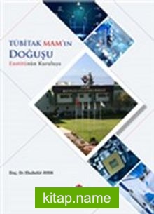 Tübitak Mam'ın Doğuşu Enstitünün Kuruluşu — Ebubekir Ayan kitap kapağı